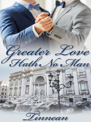 cover image of Greater Love Hath No Man